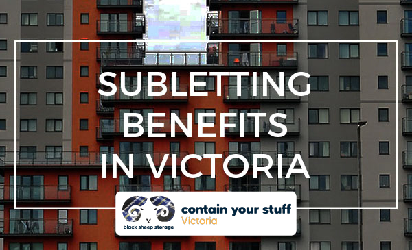 subletting, victoria, benefits